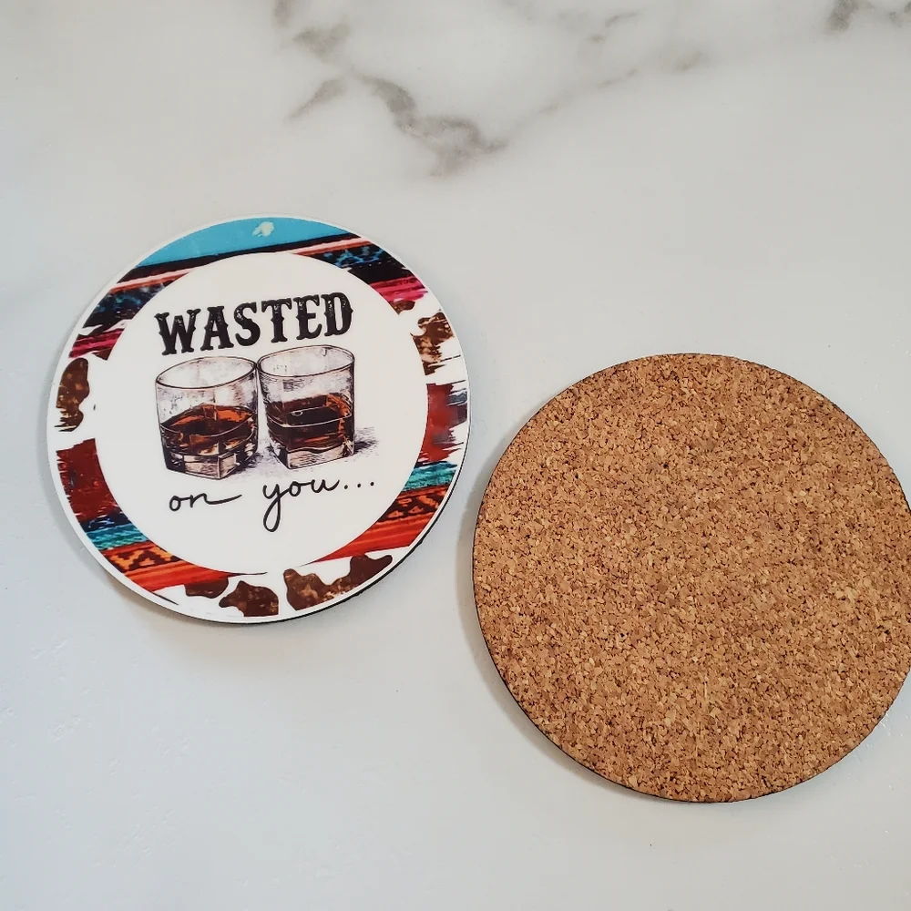 WASTED in you... 2 Pack Coasters